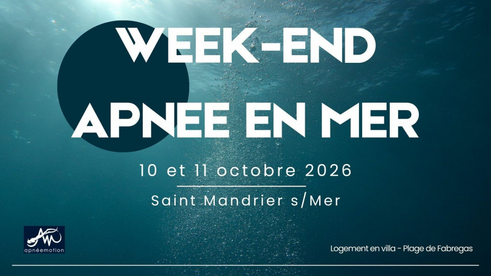 WEEK-END APNEE - 10 et 11 octobre 2026 - ST MANDRIER S/ MER